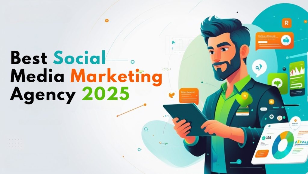 Best Social Media Marketing Agency 2025