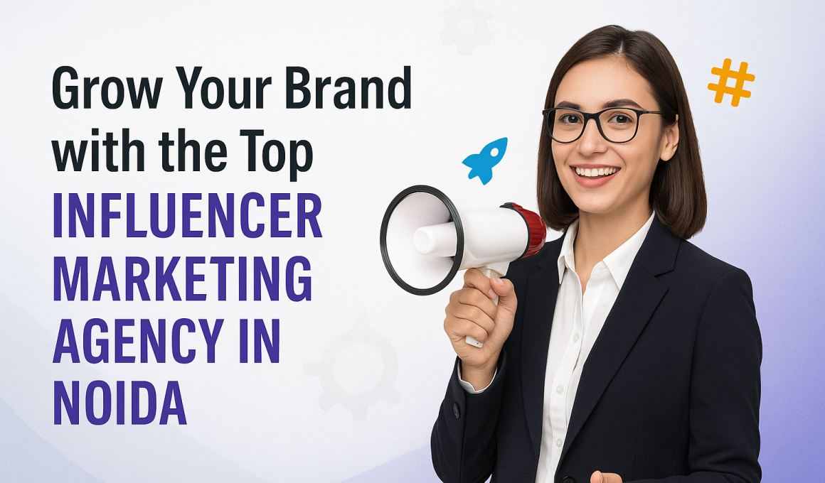Top Influencer Marketing Agency in Noida