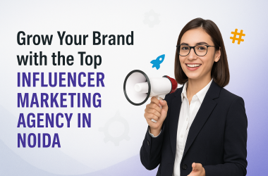 Top Influencer Marketing Agency in Noida